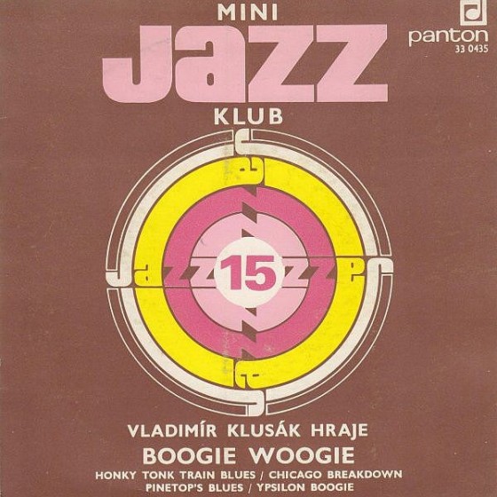 Mini Jazz Klub 15 (Vladimír Klusák Hraje Boogie Woogie)