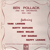 Ben Pollack And His Orchestra 1933-1934