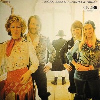 ABBA /Björn, Benny, Agnetha & Frida