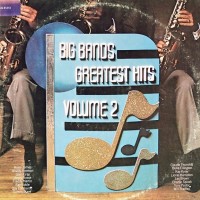 Big Bands Greatest Hits Volume 2 2LP