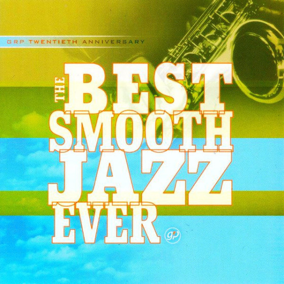 The Best Smooth Jazz Ever 2CD