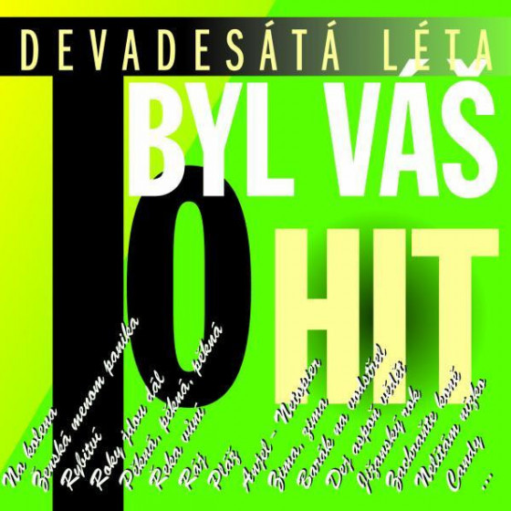 To Byl Váš Hit (Devadesátá Léta)