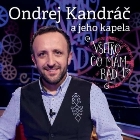 Všetko Čo Mám Rád 1