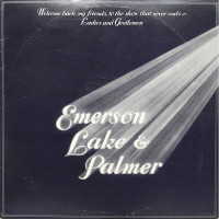 Welcome Back My Friends To The Show That Never Ends - Ladies And Gentlemen 3LP