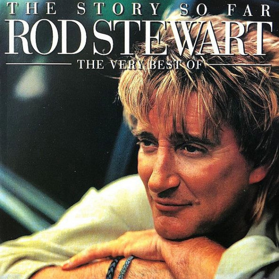 The Story So Far: The Very Best Of Rod Stewart 2CD