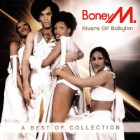 Rivers Of Babylon (A Best Of Collection)
