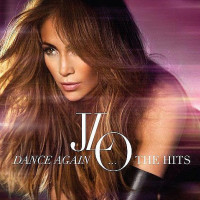 Dance Again... The Hits