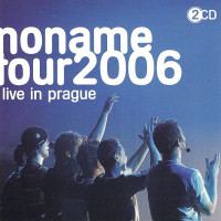 Noname Tour 2006 (Live In Prague) 2CD