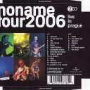 Noname Tour 2006 (Live In Prague) 2CD