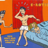 Max Don´t Have Sex With Your Ex
