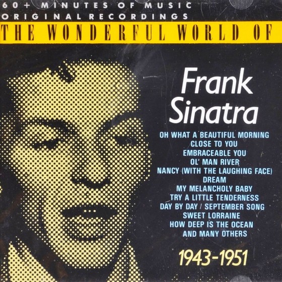 The Wonderful World Of Frank Sinatra - 1943-1951