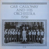 Cab Calloway And His Orchestra 1932