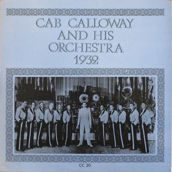 Cab Calloway And His Orchestra 1932